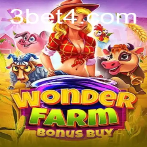 Exploring the Exciting World of WonderFarmBonusBuy with Bet4